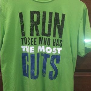 Nike T-Shirt “I Run To See Who Has The Most Guts”